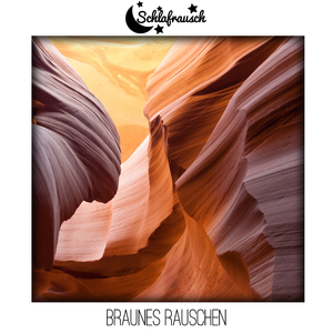 Braunes Rauschen zum Entspannen und Einschlafen, Pt. 39