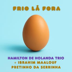 Frio lá fora