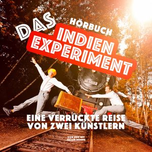 Kapitel 19 Das Indien Experiment: Geheimtipp