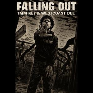 Falling Out (feat. Westcoast Dee)