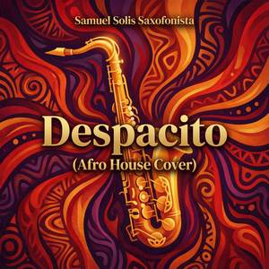 Despacito (Afro House Sax Version)