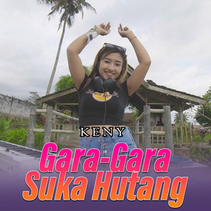Gara Gara Suka Hutang