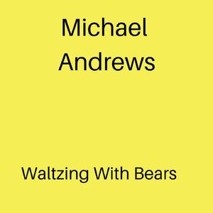 Waltzing With Bears (Single Mix)