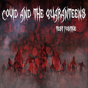 Covid and the Quaranteens