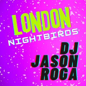London Nightbirds