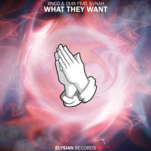 What They Want (feat. SVNAH)
