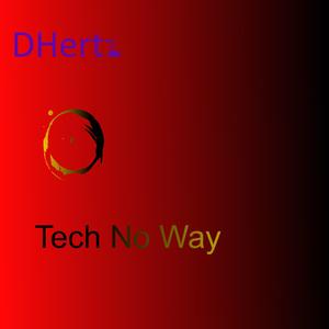 Tech No Way