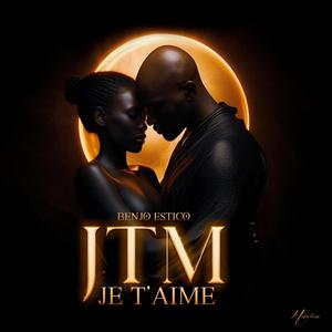 JTM Je t'aime
