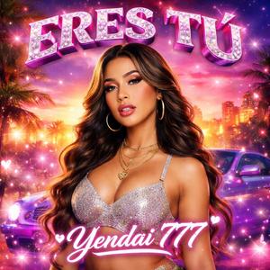 Eres Tu