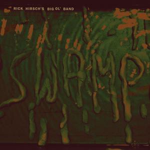 Swamp (feat. Barry Long, Tim Powell, Jim McFalls, Jay Vonada, James Witherite, Tom Strohman & Kevin Lowe)