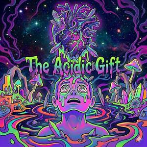 The Acidic Gift