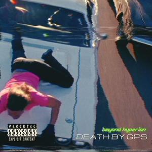 Death By GPS (feat. GYACK)