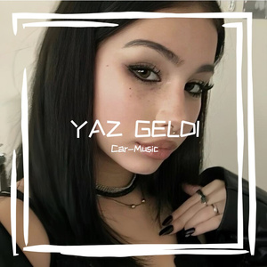 YAZ GELDI