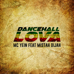 Dancehall Lova (feat. Mistah Dijah)