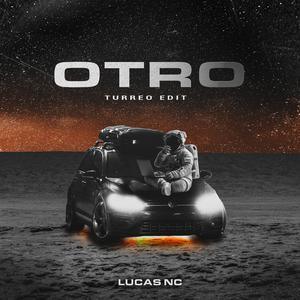 Otro (Turreo Edit)