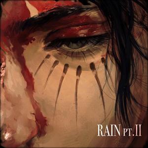 Rain pt. II