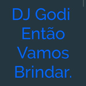 Então Vamos Brindar