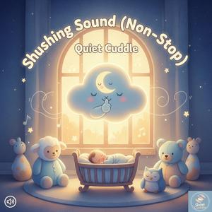 Shushing Sound (Non-Stop)