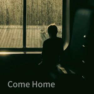 Come home