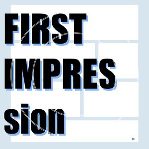 FIRST IMPRESsion (feat. 初音ミク)