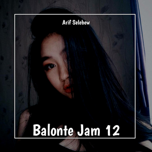 Balonte Jam 12