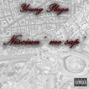 Nisciun' Me Sap'