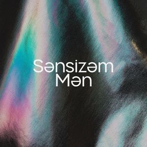 Sənsizəm Mən