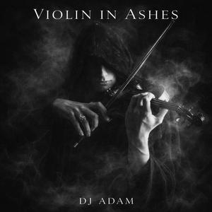 Violin in Ashes