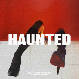 Haunted (by you)