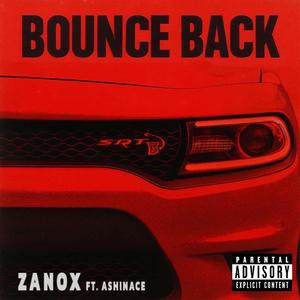 Bounce Back (feat. AshinAce & Ausszy Beats)