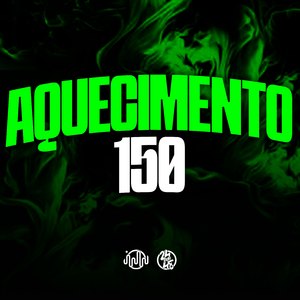 Aquecimento 150