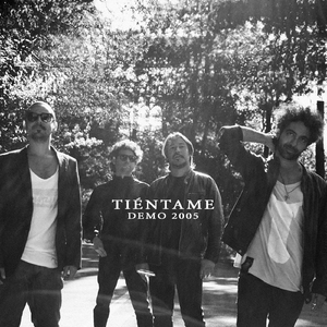 Tiéntame (Demo 2005)