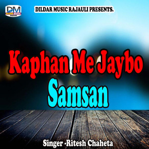 Kaphan Me Jaybo Samsan