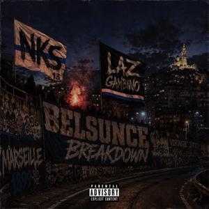 Belsunce breakdown (feat. LAZ GAMBINO)