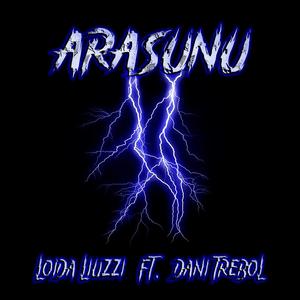 Arasunu (feat. Dani Trebol)