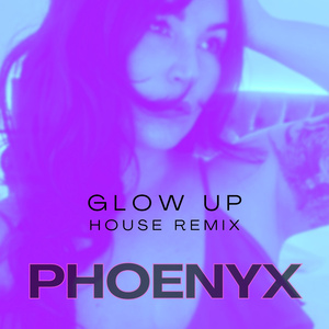 GLOW UP (Remix)