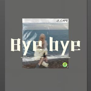byebye(Prod.Siren&EVO MUSIC)