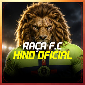 RAÇA F.C HINO OFICIAL
