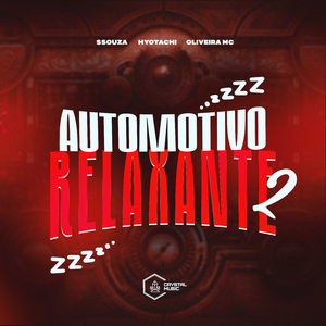 Automotivo Relaxante 2