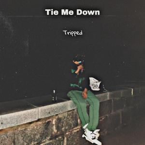 Gryffin-Tie Me Down（Tripped / GOSAI remix）