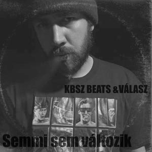 Semmi sem változik (feat. Válasz)
