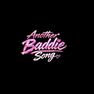 Another Badd!e Song
