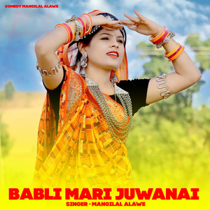 Babli Mari Juwanai