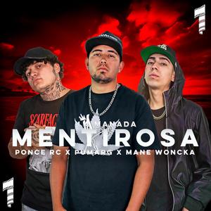 Mentirosa (feat. Ponce Rc, Mane Woncka & Puma Rg)