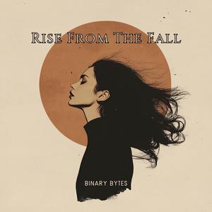 Rise From The Fall