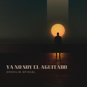 Ya No Soy El Aguitado