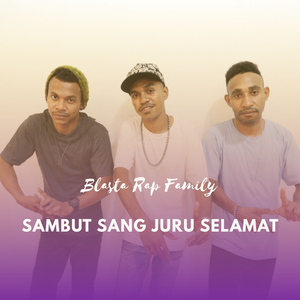 Sambut Sang Juru Selamat