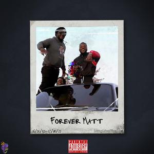 Forever Matt