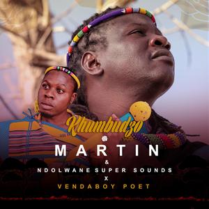 Khumbudzo (feat. Vendaboy Poet)