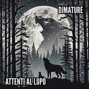 ATTENTI AL LUPO